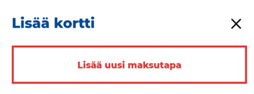 Uusi maksutapa Uusi maksutapa